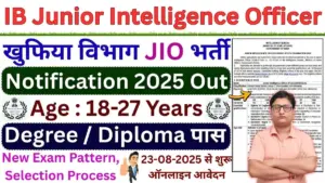 IB JIO Recruitment 2025 Notification