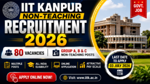 IIT Kanpur Non-Teaching Recruitment 2026