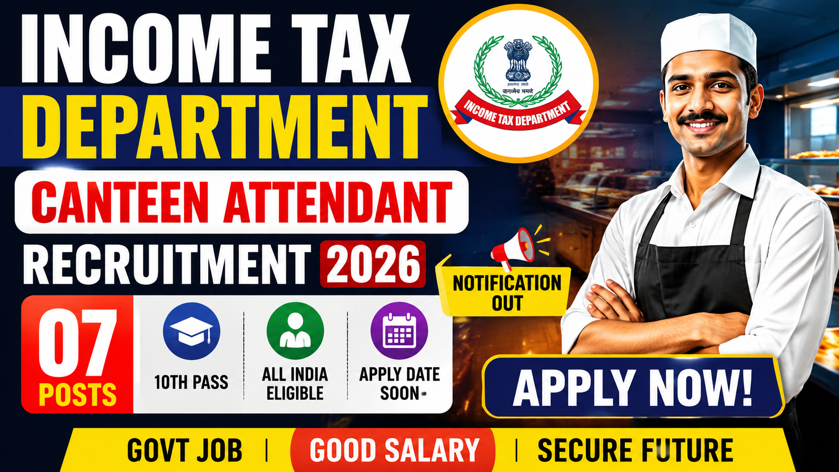 Income Tax Department Canteen Attendant Recruitment 2026
